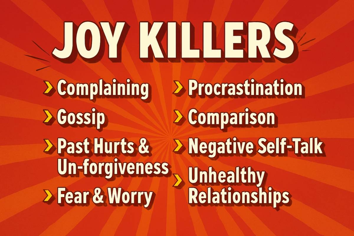 Watch Out For Joy Killers. Isaiah 12:3
