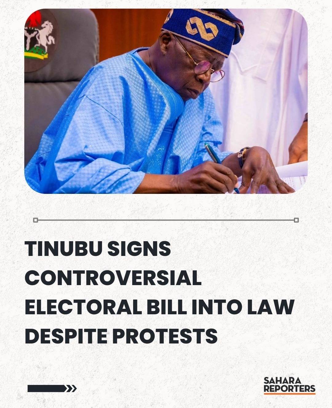 Tinubu Signs Controversial Electoral Bill Into Law Despite Protests | Sahara Reporters bit.ly/4apAvm...