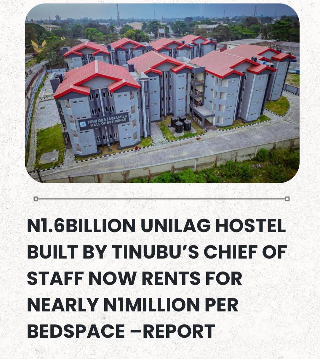 N1.6Billion UNILAG Hostel Built By Tinubu’s Chief Of Staff Now Rents For Nearly N1Million Per Bedspa...