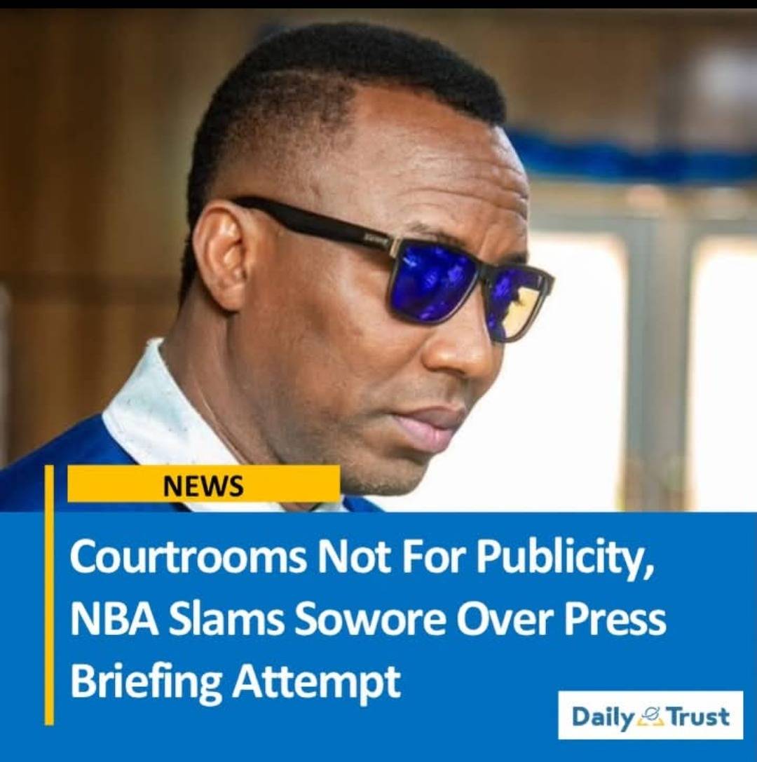 The Nigerian Bar Association (NBA) has strongly criticised activist Omoyele Sowore following a disru...