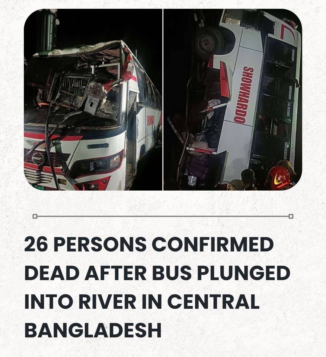 26 Persons Confirmed Dead After Bus Plunged Into River In Central Bangladesh | Sahara Reporters bit....