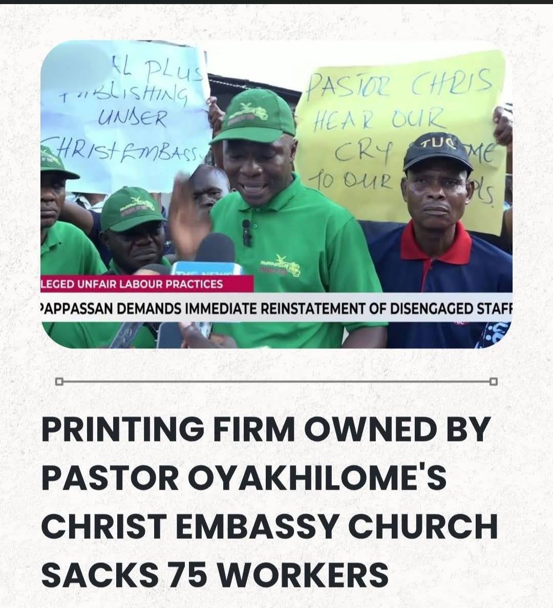 Printing Firm Owned By Pastor Oyakhilome's Christ Embassy Church Sacks 75 Workers For Unionism As La...