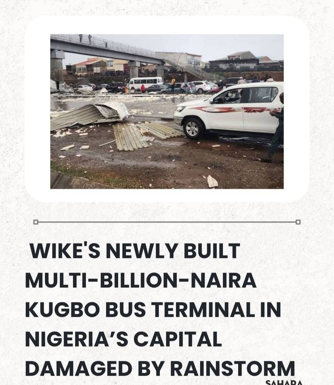 BREAKING: Wike's Newly Built Multi-Billion-Naira Kugbo Bus Terminal In Nigeria’s Capital Damaged By...