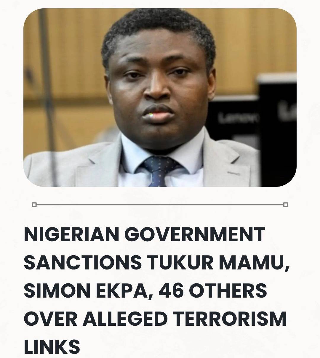 Nigerian Government Sanctions Tukur Mamu, Simon Ekpa, 46 Others Over Alleged Terrorism Links | Sahar...