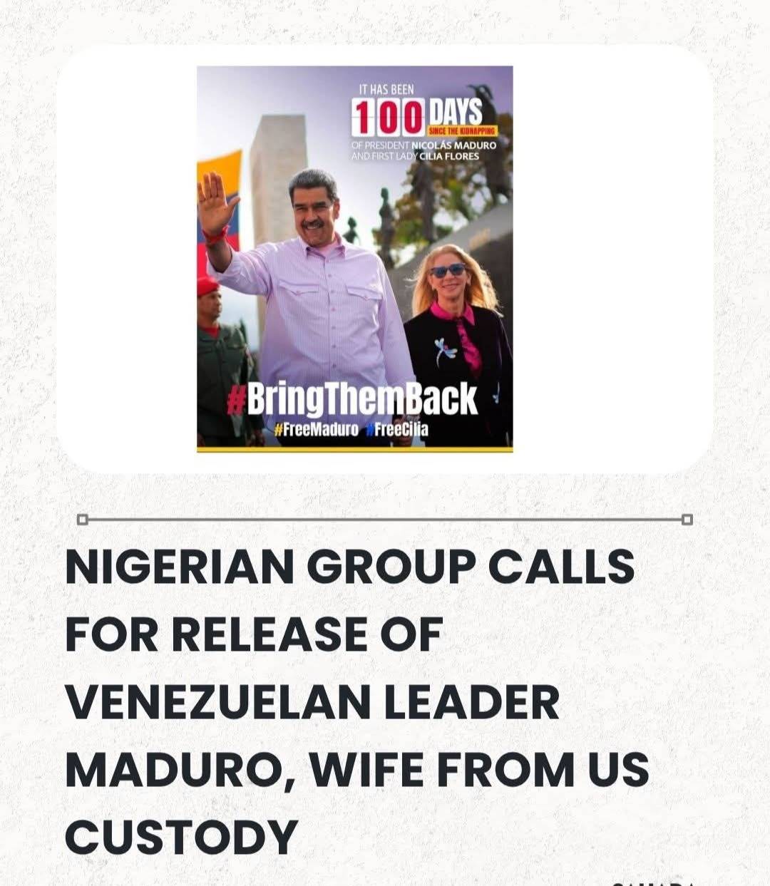 Nigerian Group Calls For Release Of Venezuelan Leader Maduro, Wife From US Custody, Condemns ‘Illega...