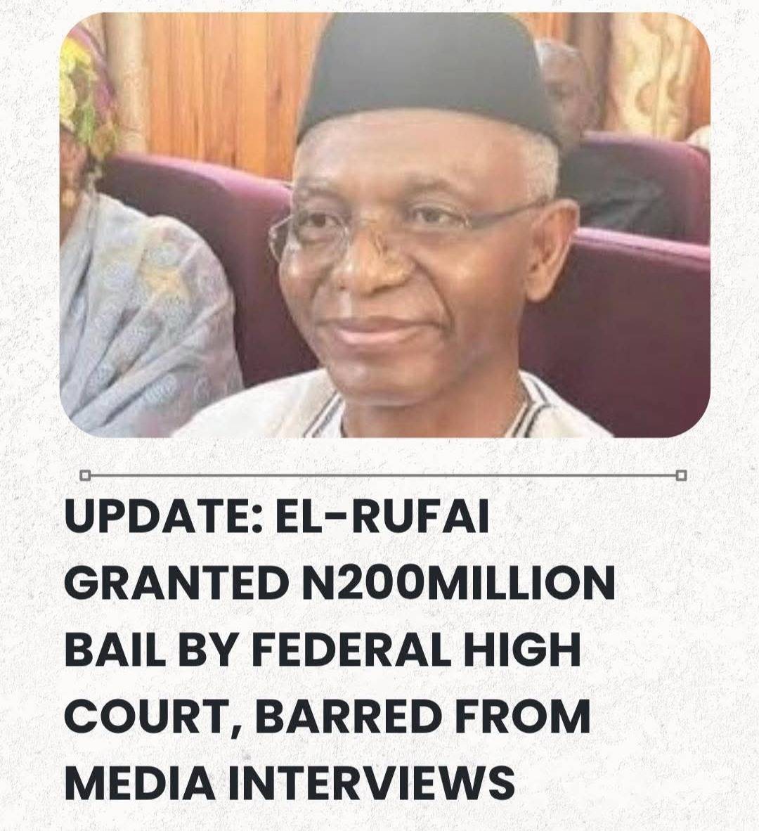 UPDATE: El-Rufai Granted N200Million Bail By Federal High Court, Barred From Media Interviews As Kad...