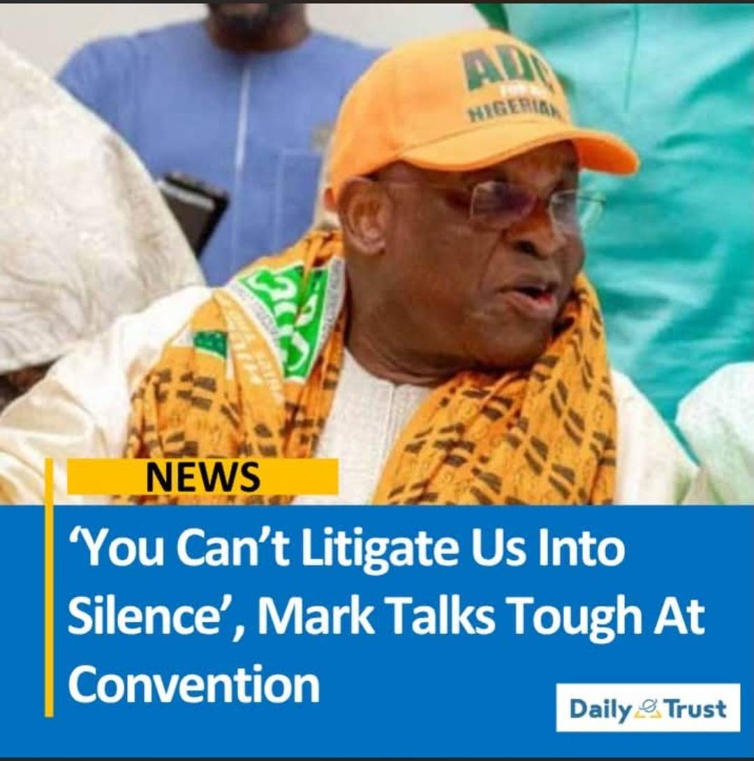 The National Chairman of the African Democratic Congress (ADC) Senator David Mark, has described the...