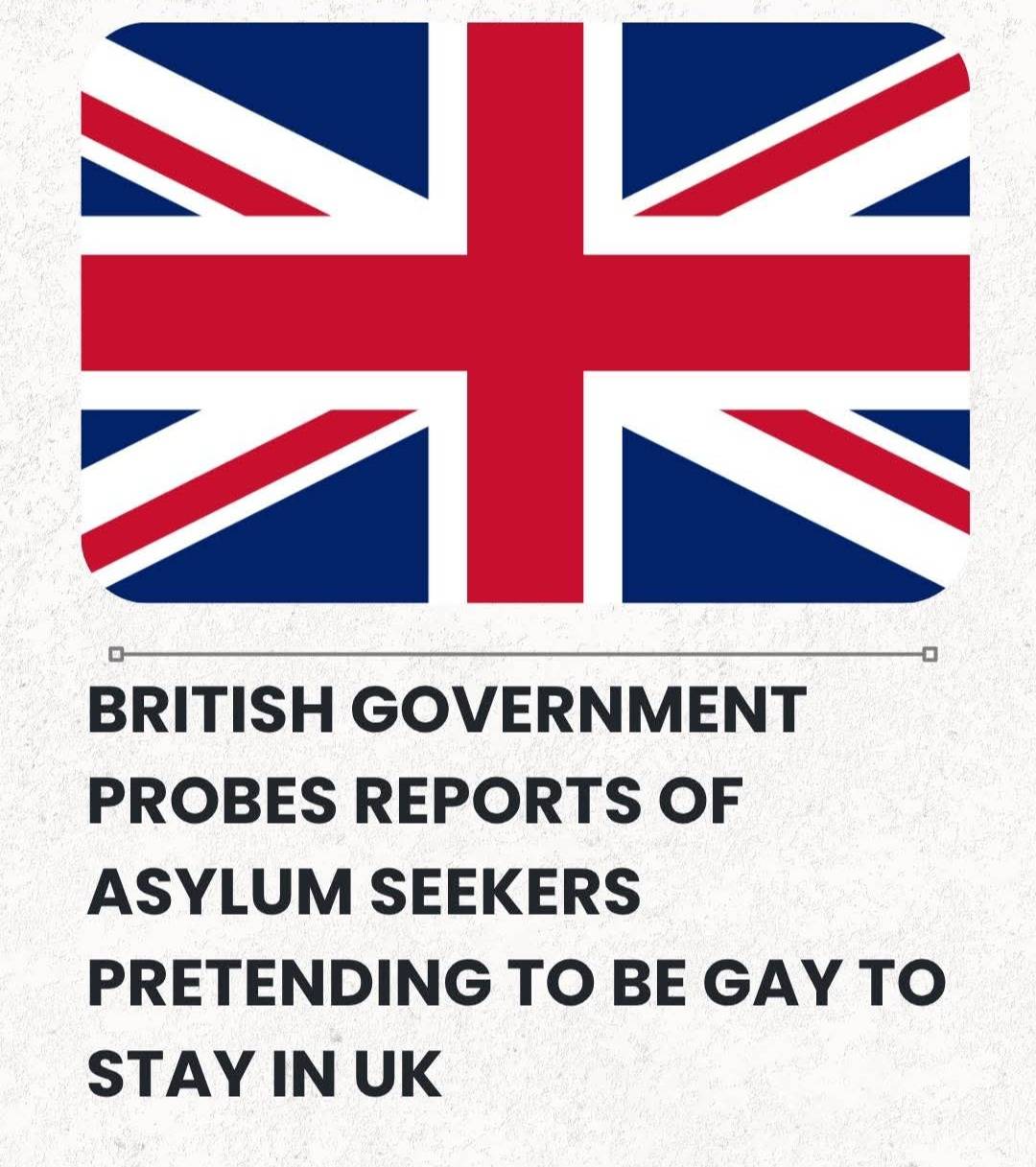 British Government Probes Reports Of Asylum Seekers Pretending To Be Gay To Stay In UK 🙆