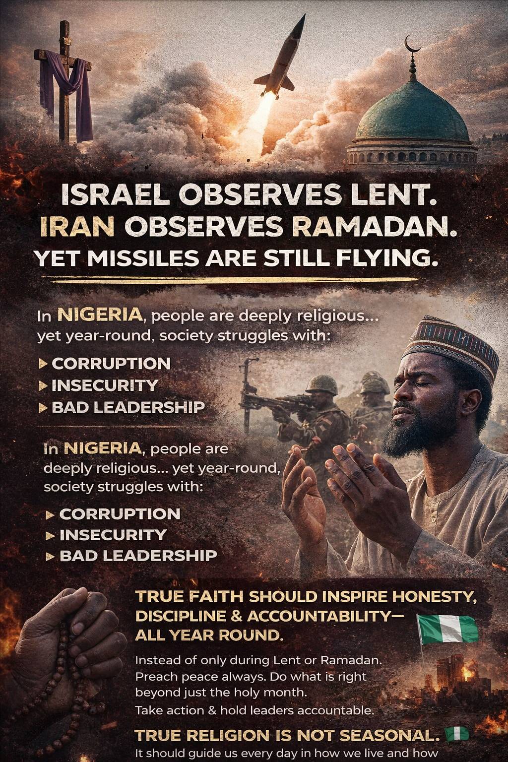 Israel observes Lent.
Iran observes Ramadan.
Yet missiles are still flying.