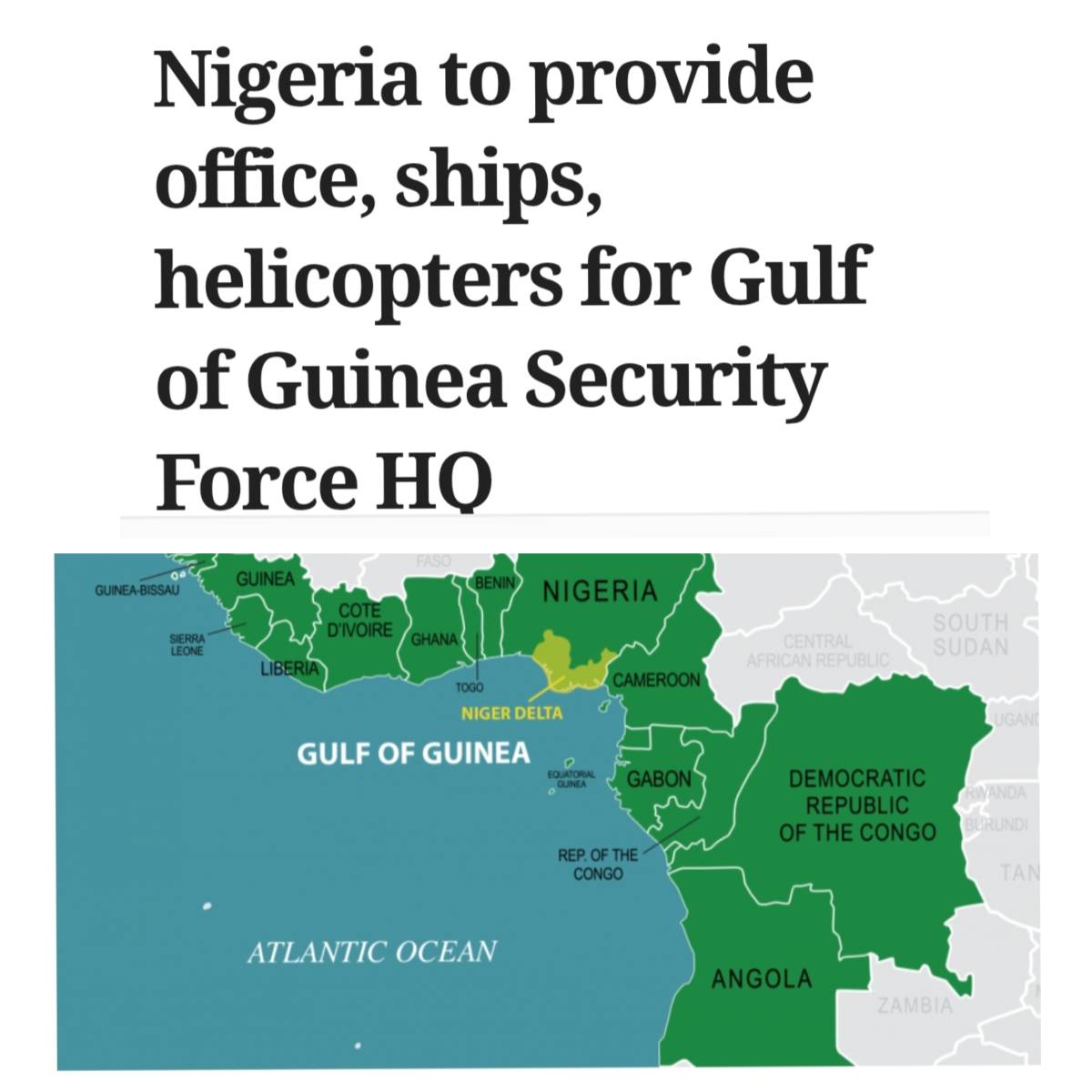 “As host of this taskforce, Nigeria will provide infrastructure, including office buildings, ships,...