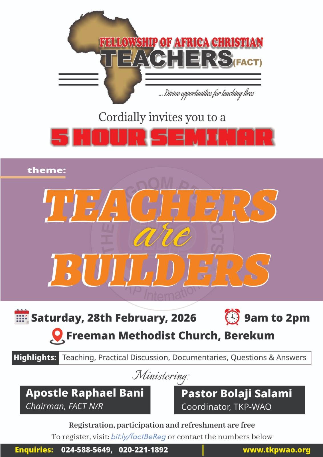 FACT invites you and other Christian teachers in Berekum and its environs to this 5-hour specialized...
