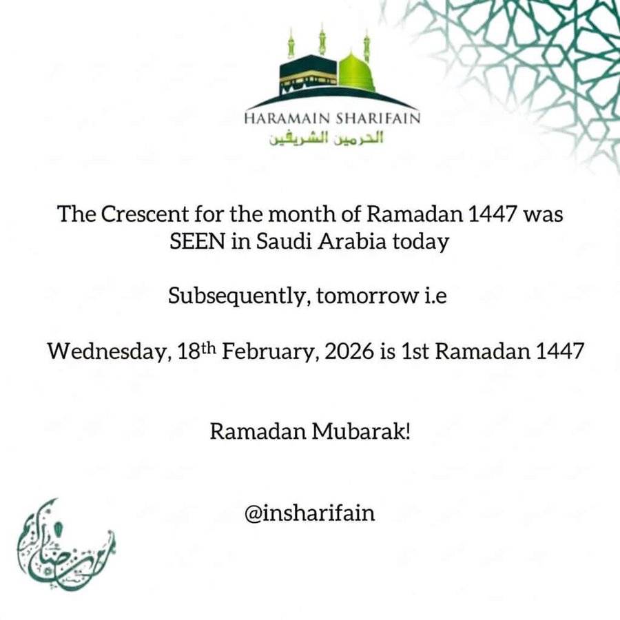 Ramadan 1447/2026 Crescent has been SIGHTED in Saudi Arabia 🇸🇦