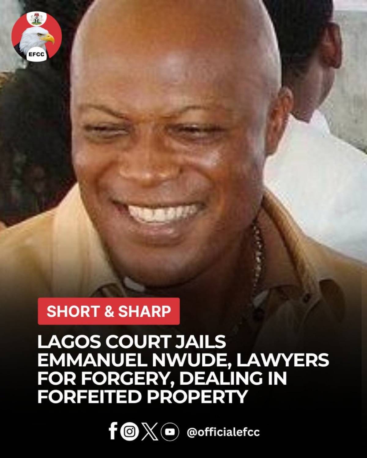 Lagos Court Jails Emmanuel Nwude a Nigerian businessman known for previously defrauding a Brazilian...
