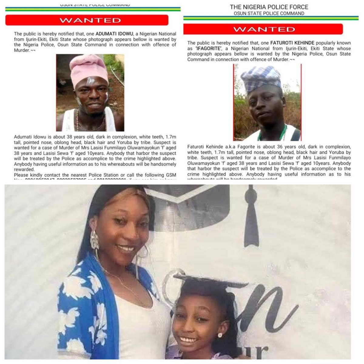 The Osun State Police Command has declared two men, Faturoti Kehinde and Adumati Idowu, wanted for t...