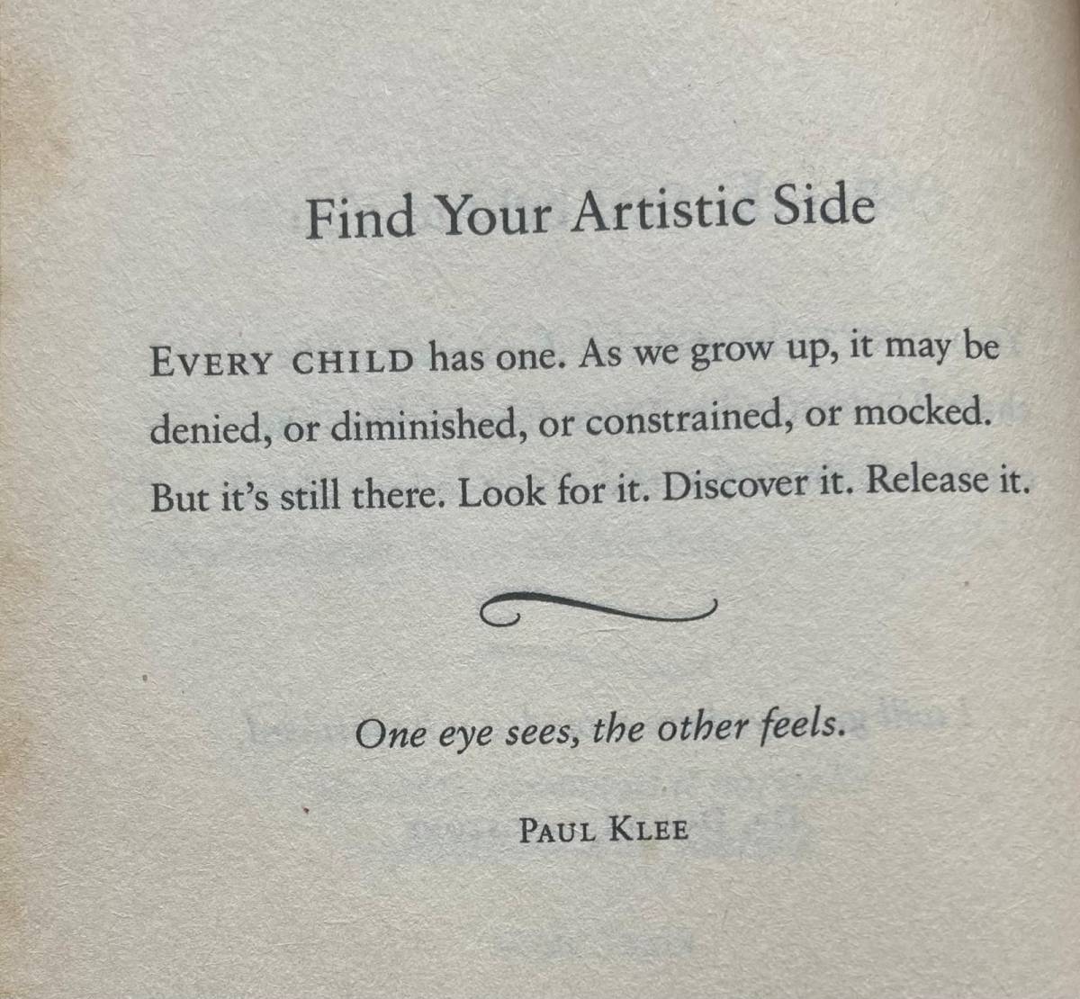 Find your artistic side. You have it, maybe buried but you can rediscover it and release it ๐.
#B...