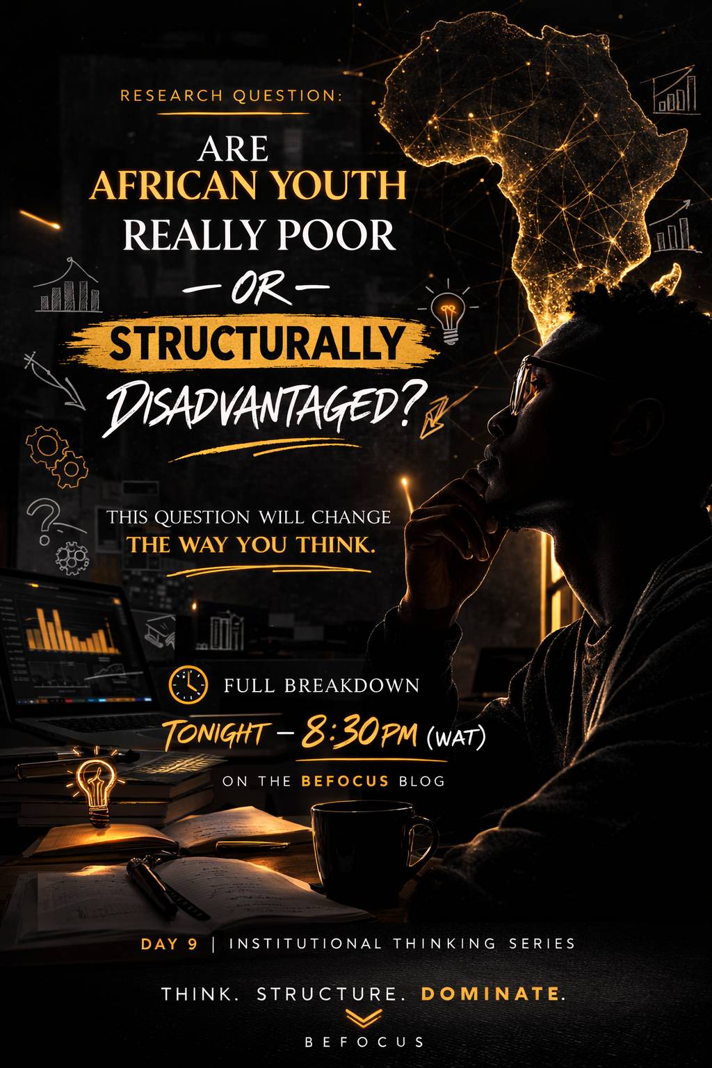 Are young Africans truly poor —
or structurally disadvantaged?
Full breakdown tonight.