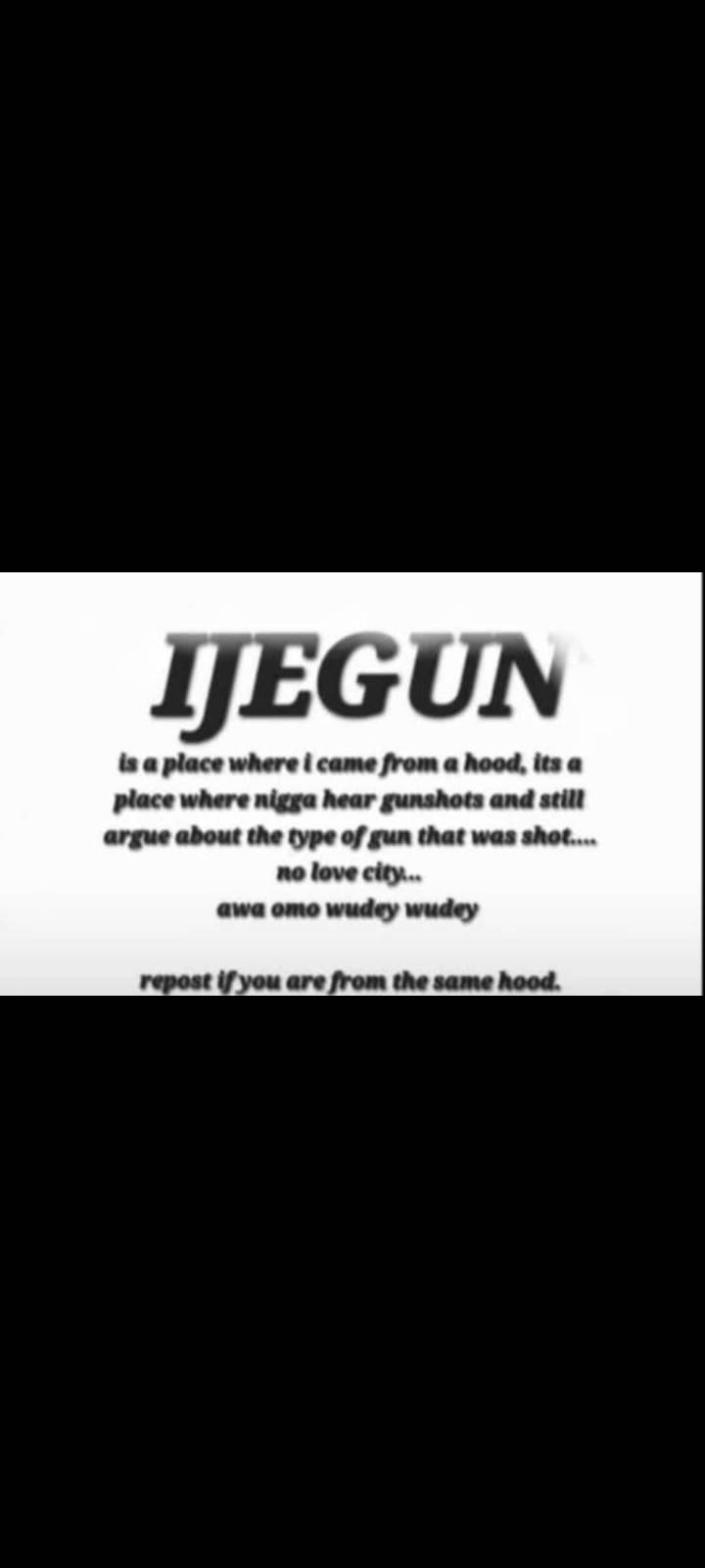 If you live in Lagos and you don't know Ijegun, you need to relocate