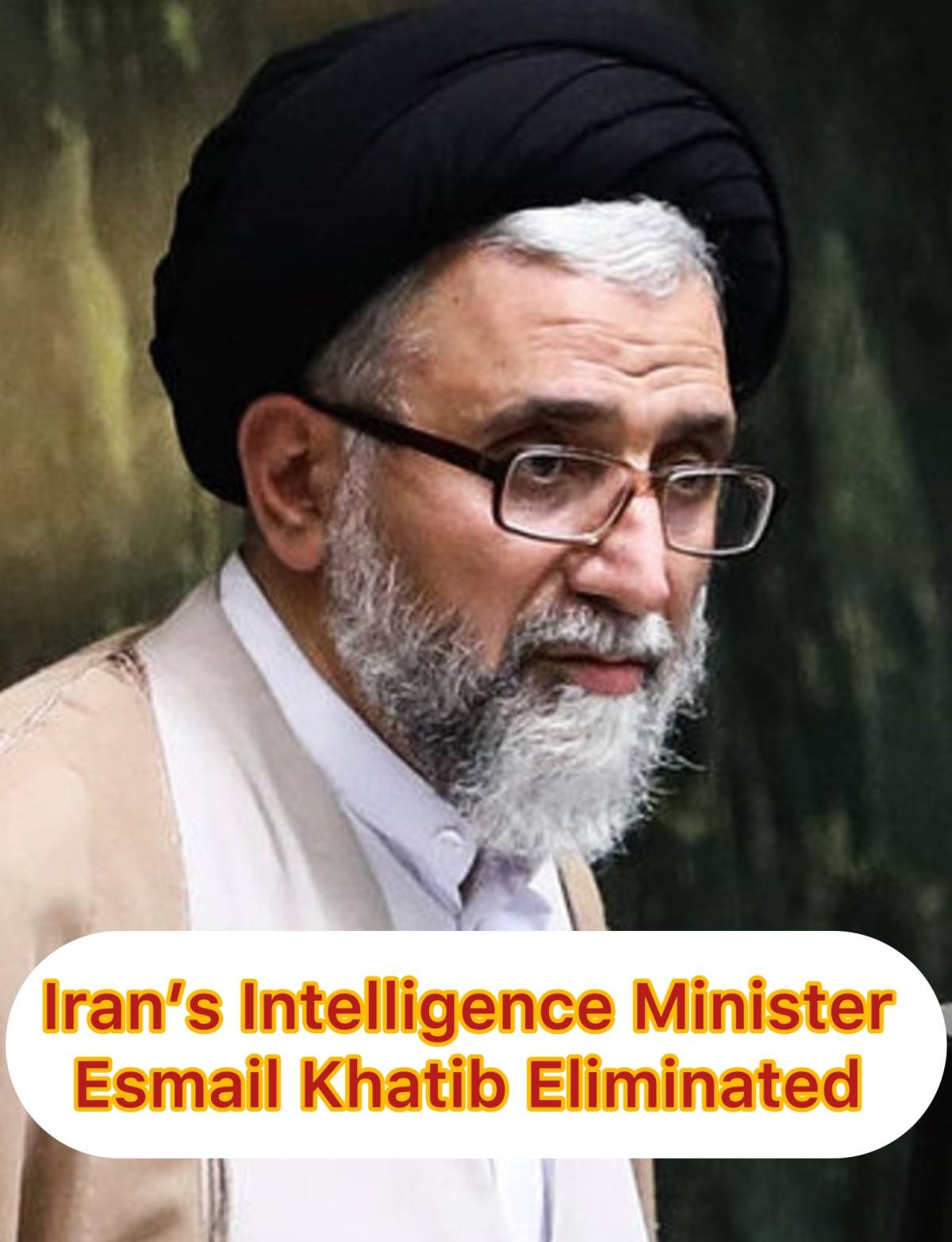 Iran’s Intelligence Minister Esmail Khatib was killed in overnight strikes in Tehran- Israeli Defenc...