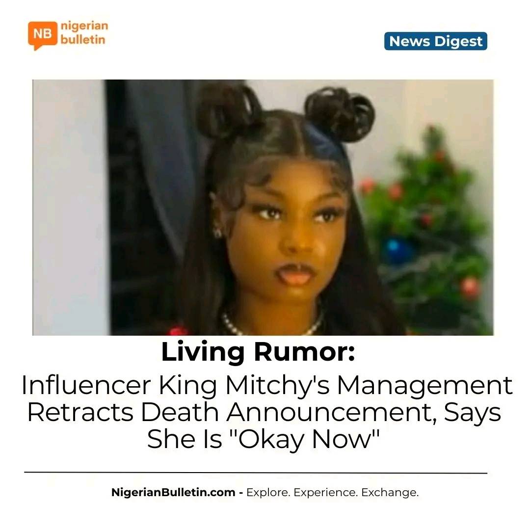 King Mitchy's management retracts death announcement, says she is "okay now" after hospital denied c...