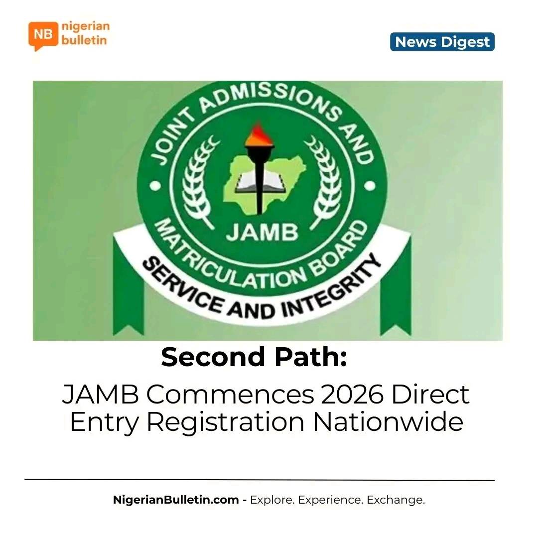 JAMB has opened 2026 Direct Entry registration nationwide. Sales run from March 2 to April 25 at acc...