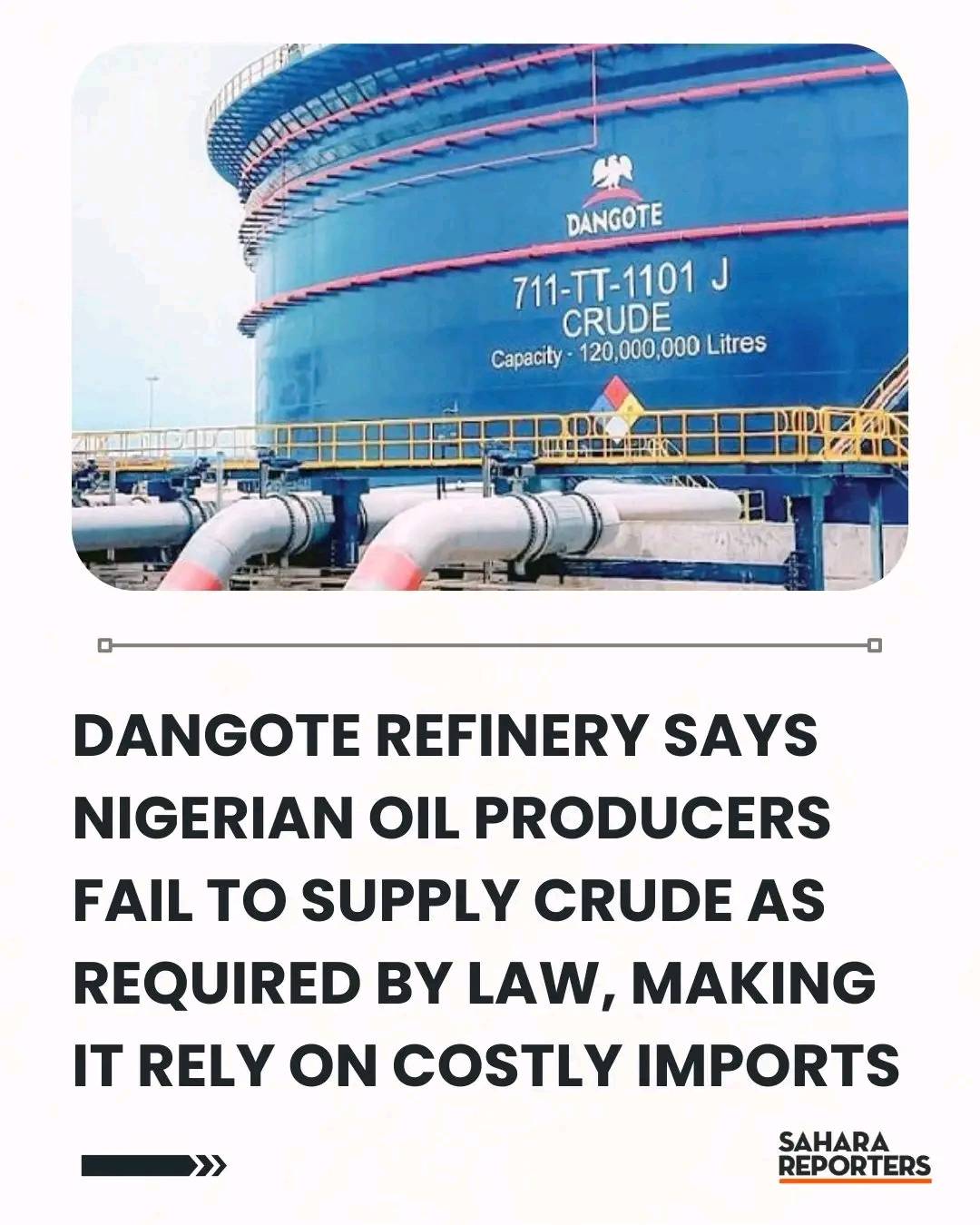 Dangote Refinery Says Nigerian Oil Producers Fail To Supply Crude As Required By Law, Making It Rely...