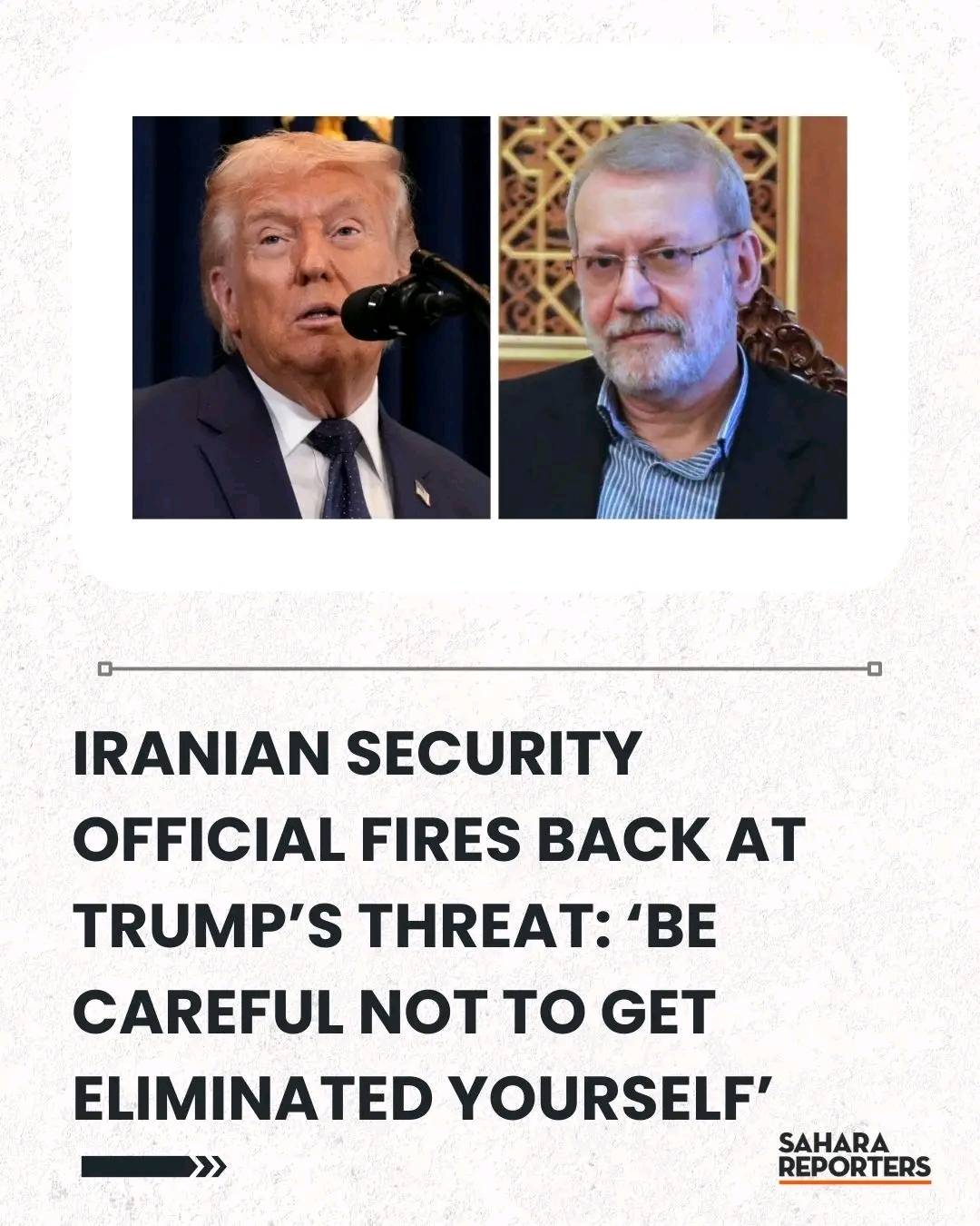 Iranian Security Official Fires Back At Trump’s Threat: ‘Be Careful Not To Get Eliminated Yourself