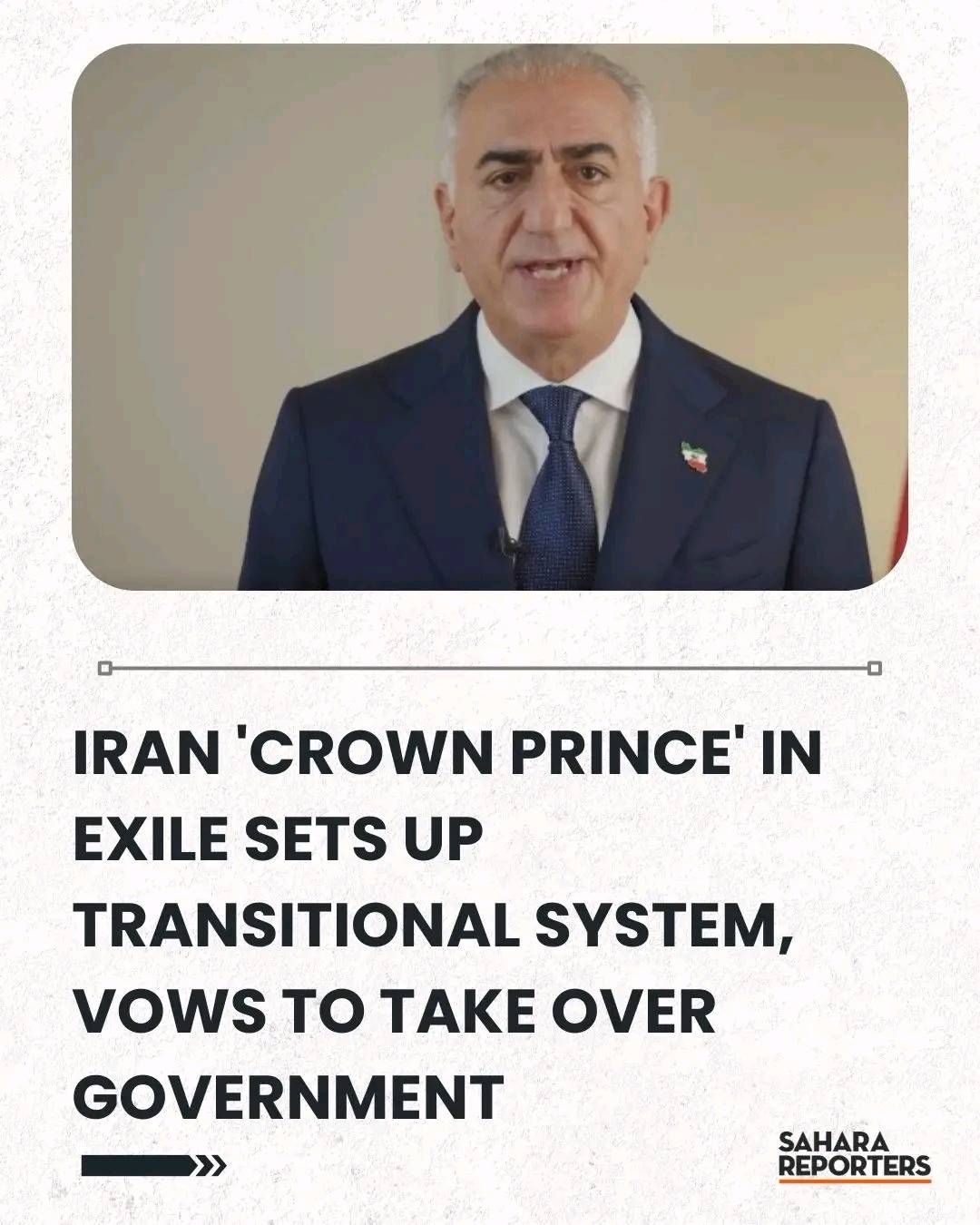 Iran 'Crown Prince' In Exile Sets Up Transitional System, Vows To Take Over Government