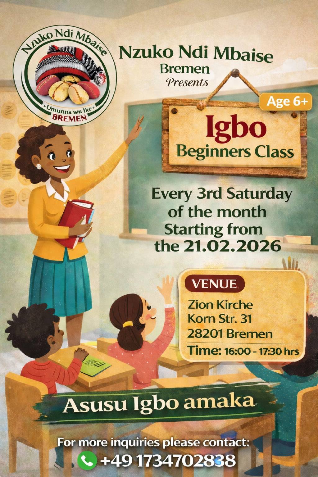 Happening in Bremen Germany as from this Weekend. The Igbo beginners class from the age of six.
#A...