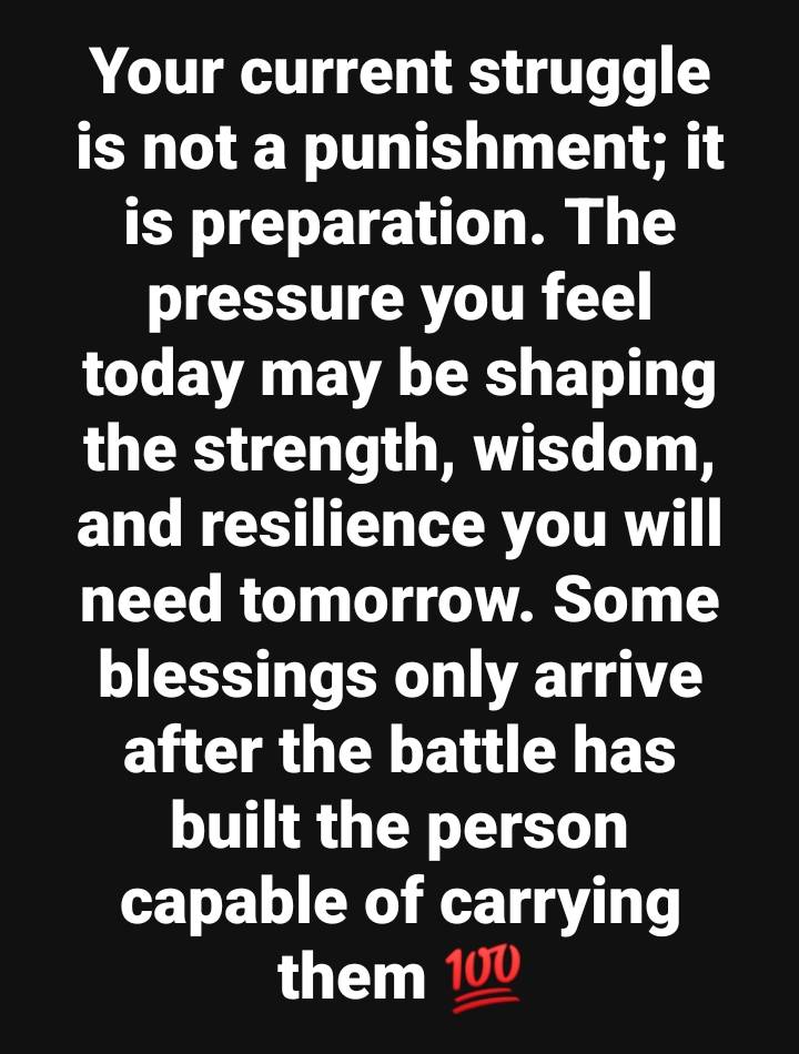 Your current struggle is not a punishment; it is preparation. The pressure you feel today may be sha...