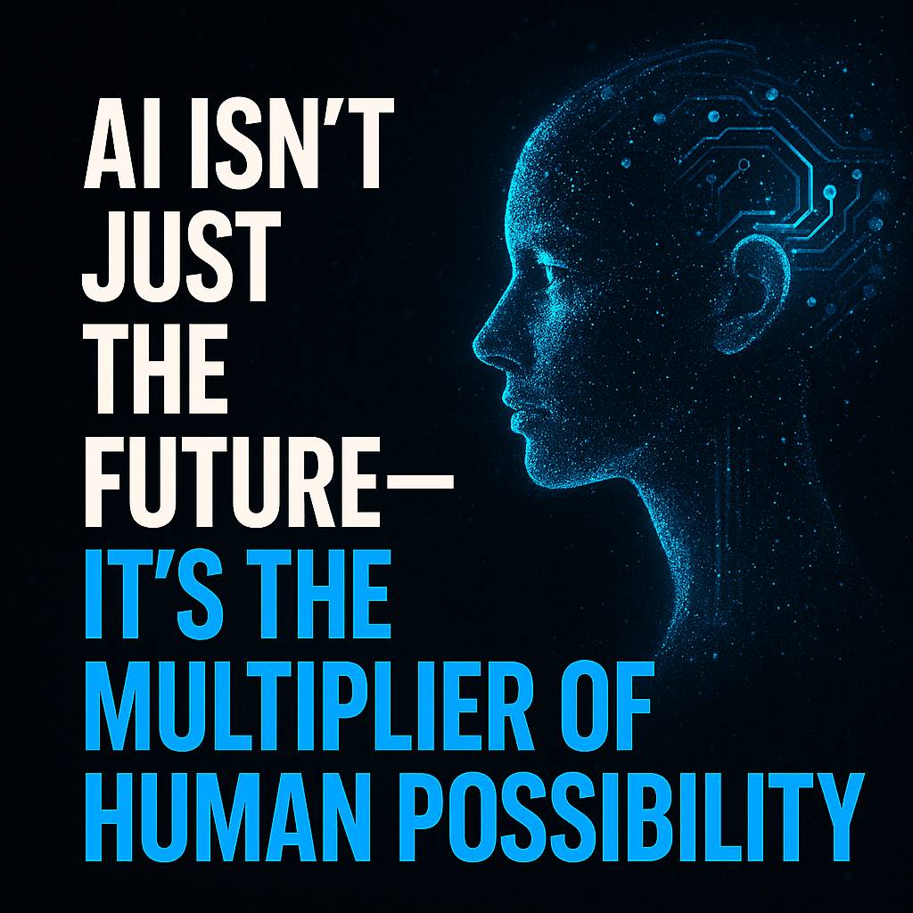 AI isn’t just the future—it’s the multiplier of human possibility.
From life‑saving diagnostics to p...