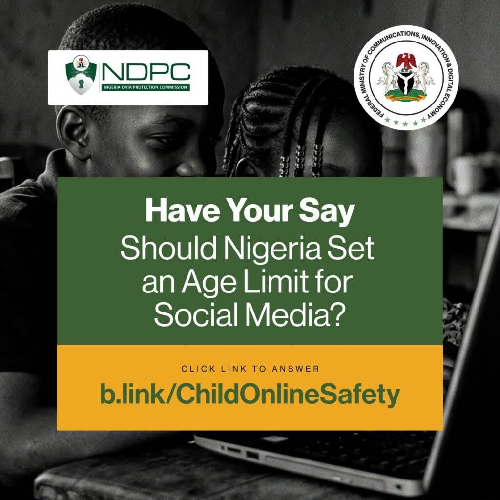 The Federal Government of Nigeria is seeking public input on possible age limits for children using...