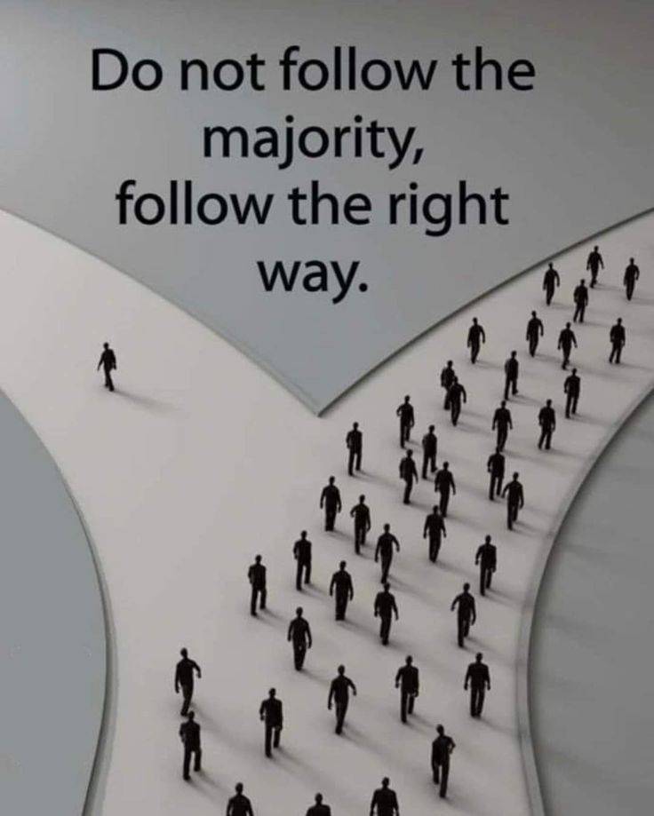 Truth has never needed numbers to stand. The right path is often the quiet one, the lonely one, the...