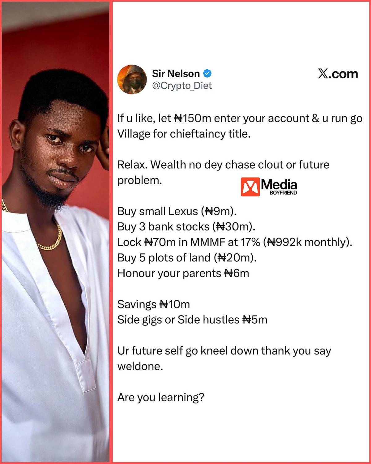 Man gives ideas on how to judiciously spend 150m that enters your account, instead of going for chie...