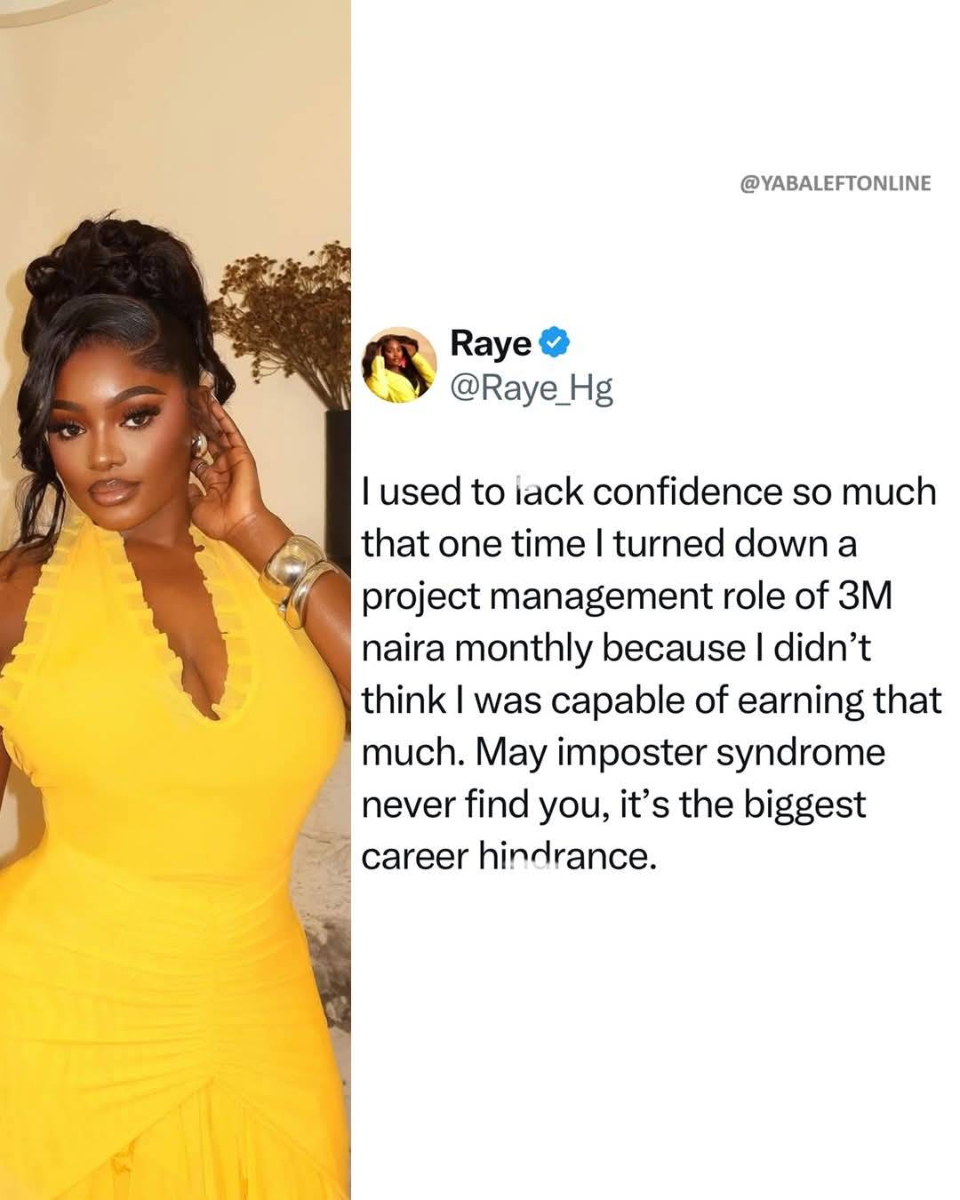 Media personality, Raye shares what l@ck of confidence cost her
