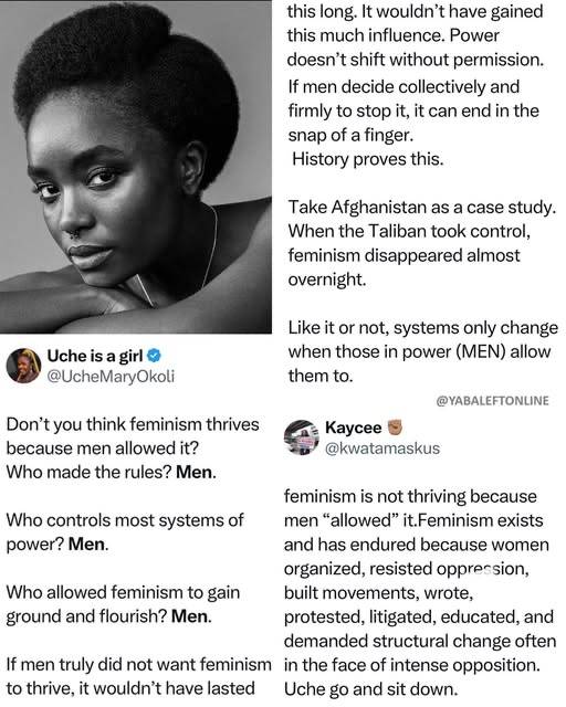 Don't you think feminism thrives because men allowed it? Take Afghanistan as a case study" – Lady ex...