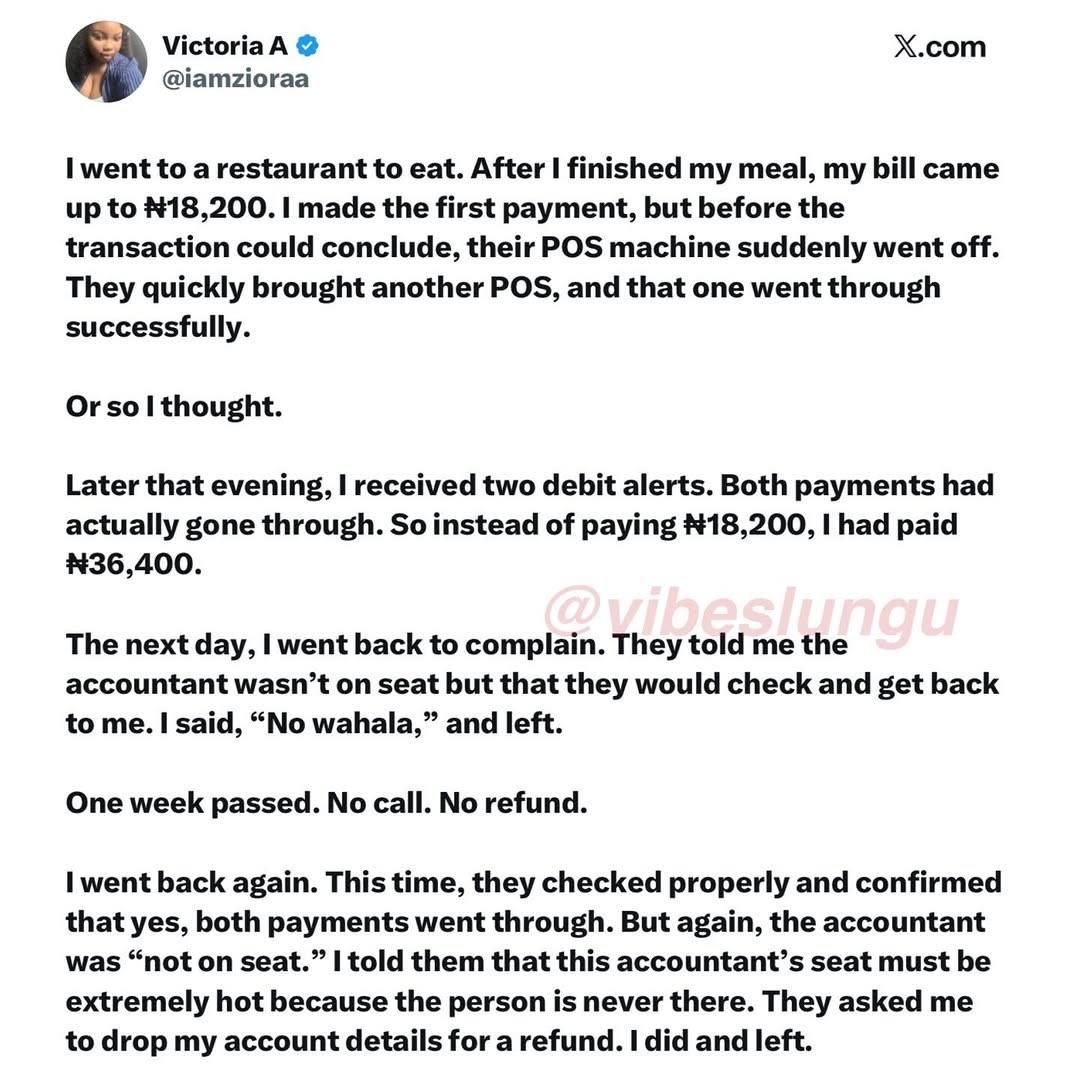 She paid ₦18,200… POS glitched… got debited ₦36,400 😭💳
“One week later, accountant no dey on seat...