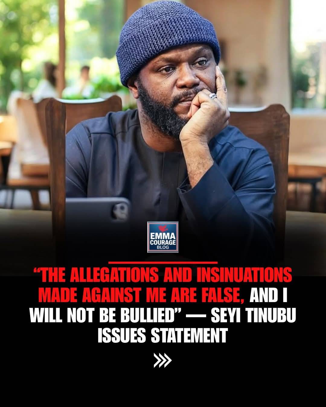 Seyi Tinubu breaks silence, denies allegations and says he won’t be bullied