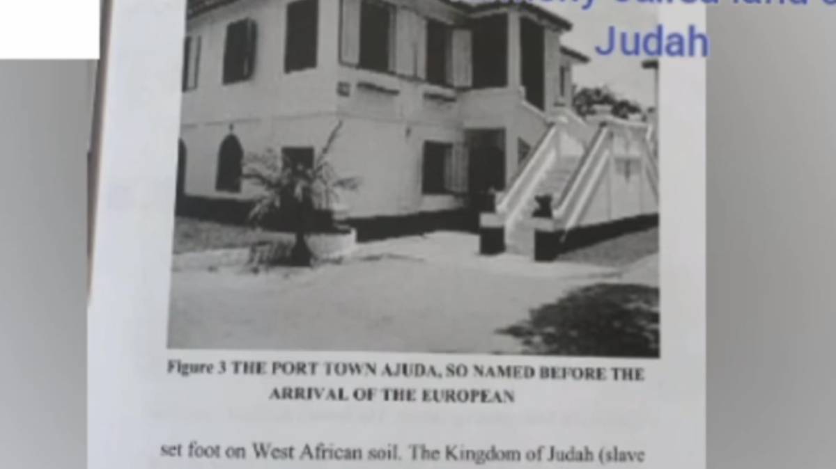 Yoruba tribe of Judah, Ajuda was translated by the British to Judah, and by the French to whydah or...