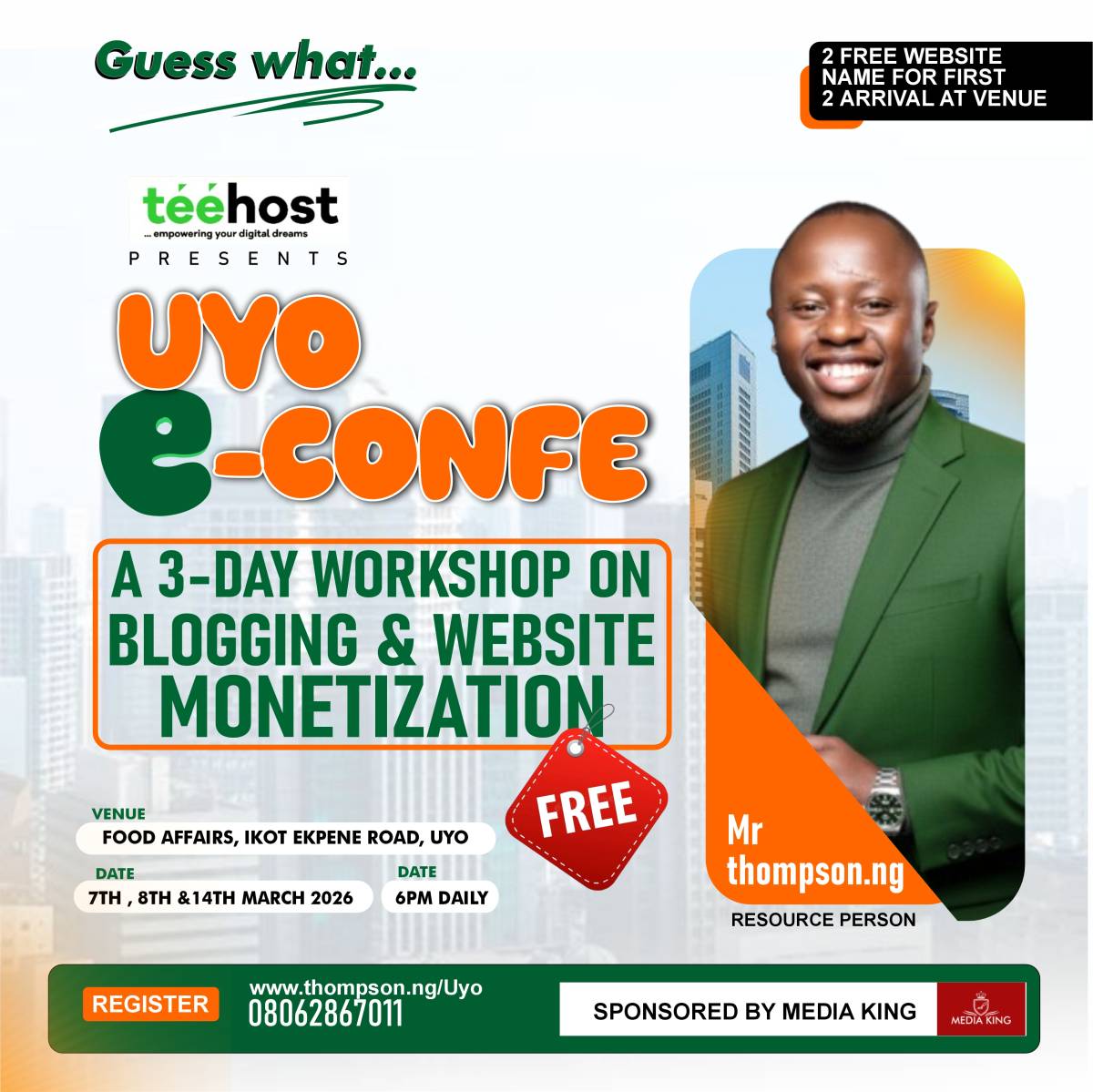 GUESS WHAT… UYO!
💻 Teehost Presents: UYO E-CONFE
🔥 A 3-Day Practical Workshop on Blogging & Websi...