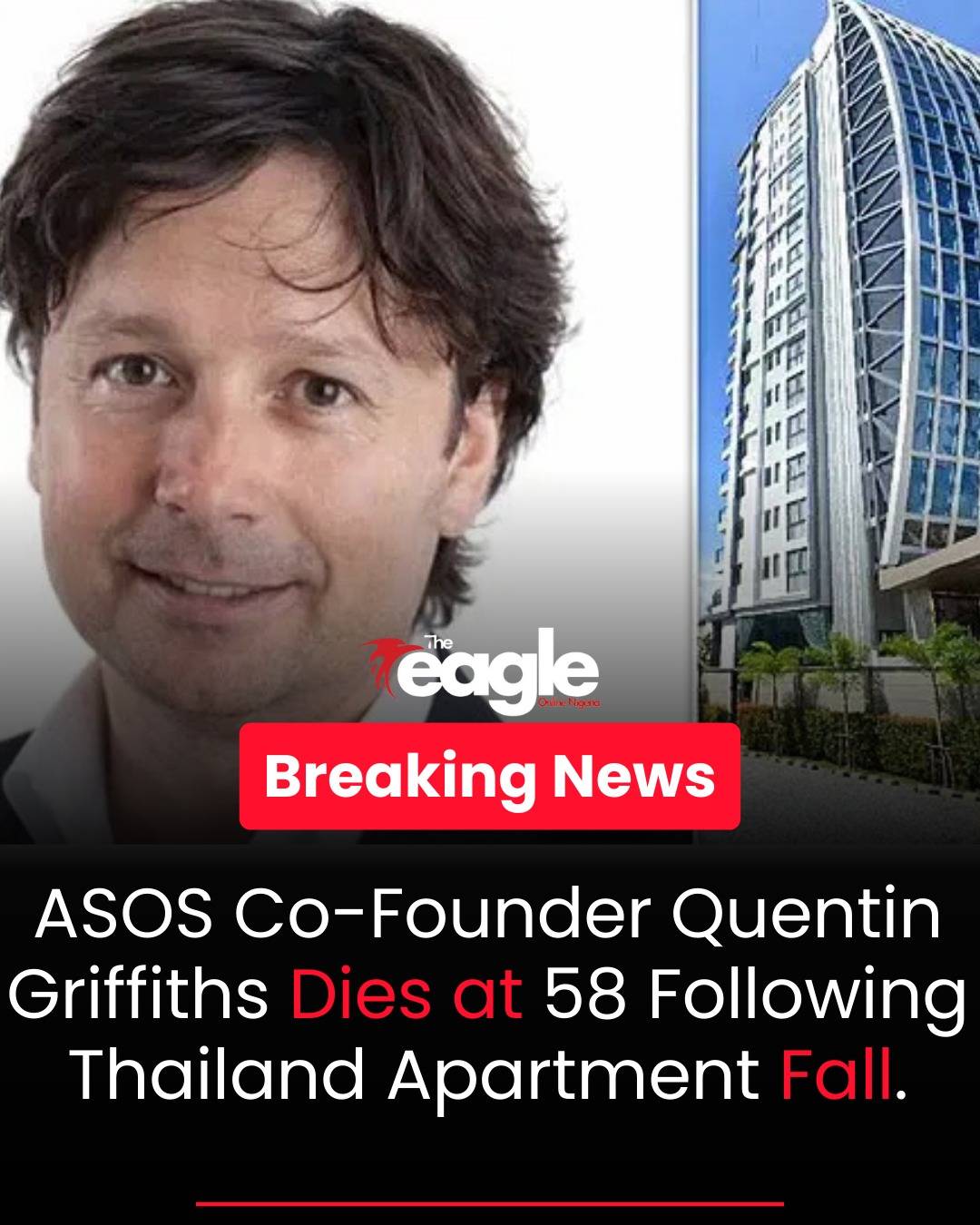 ASOS Co-Founder Quentin Griffiths Dies at 58 Following Thailand Apartment Fall.
Quentin Griffiths,...