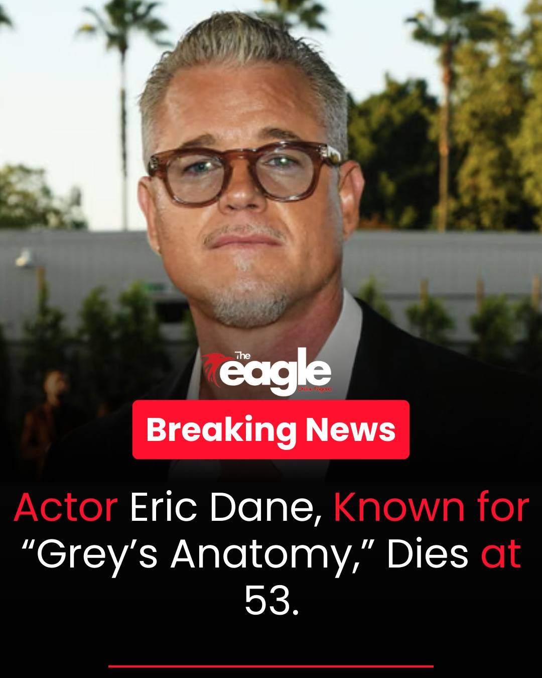 Grey’s Anatomy” Star Eric Dane Dies at 53 After ALS Battle
Actor Eric Dane, best known for his role...