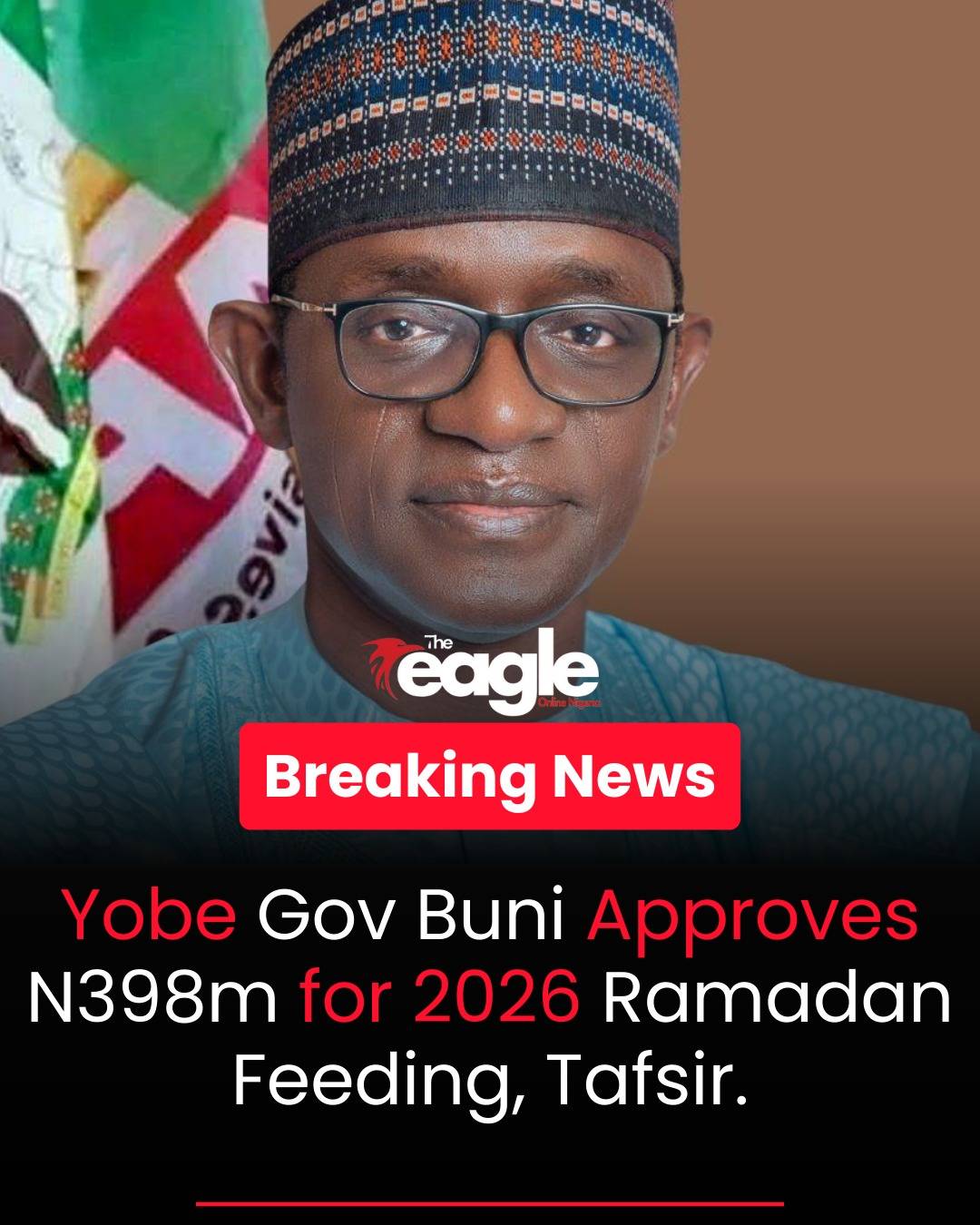 Yobe Gov Buni Approves N398m for 2026 Ramadan Feeding, Tafsir

Yobe State Governor, Mai Mala Buni, h...
