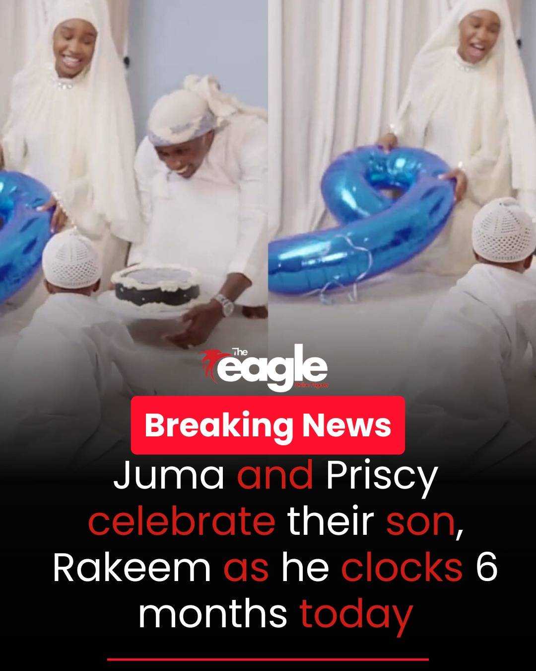 Juma and Priscy celebrate their son, Rakeem as he clocks 6 months today
#theeagleonlinenigeria
#Ju...