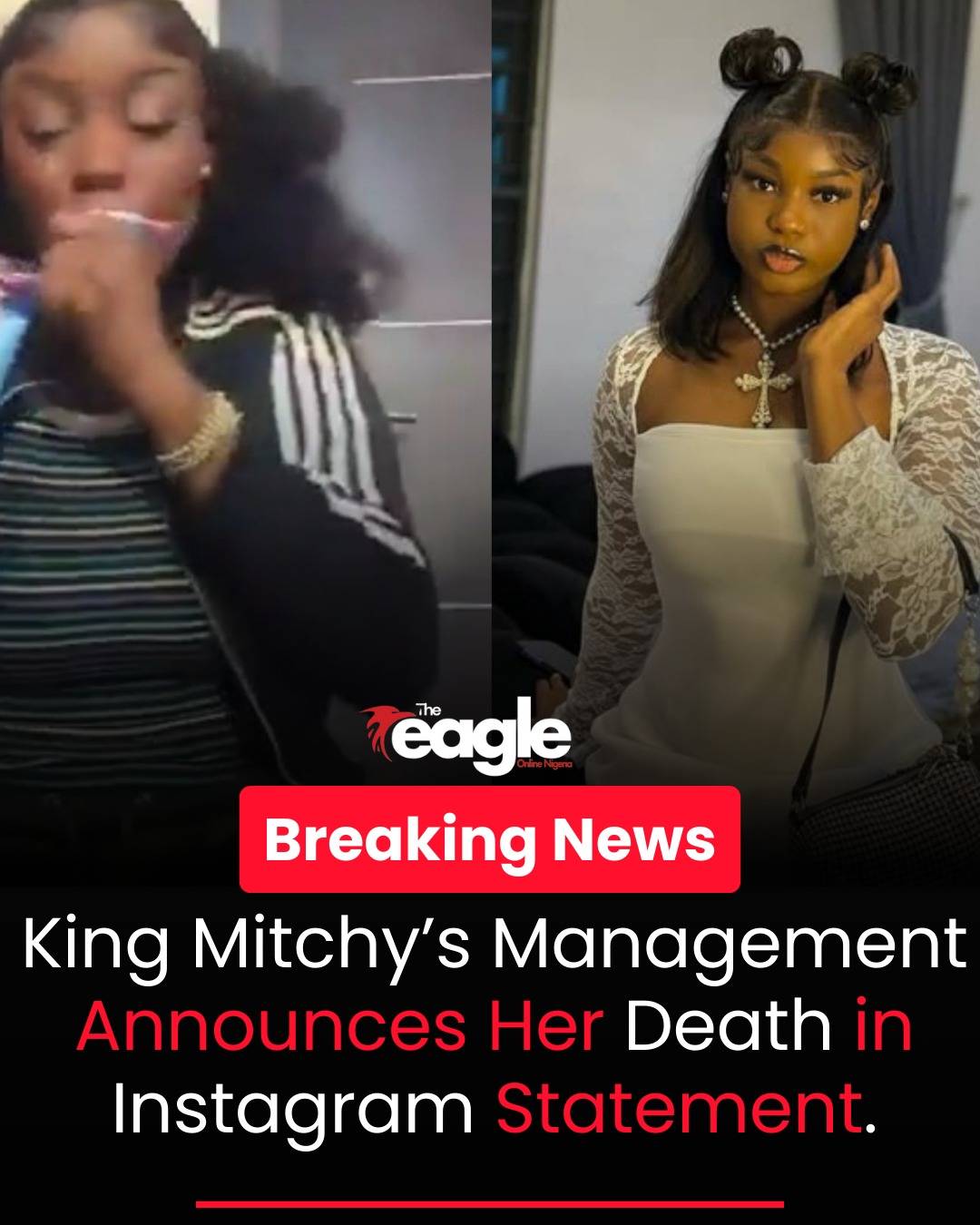 King Mitchy Confirmed Dead, According to Statement From Her Team.
#Theeagleonlinenigeria #trending...