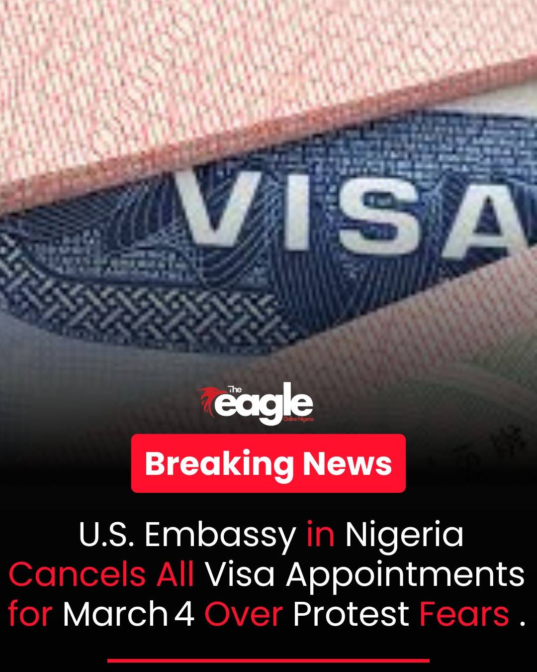The United States Embassy in Nigeria has cancelled all visa appointments scheduled for Wednesday, Ma...
