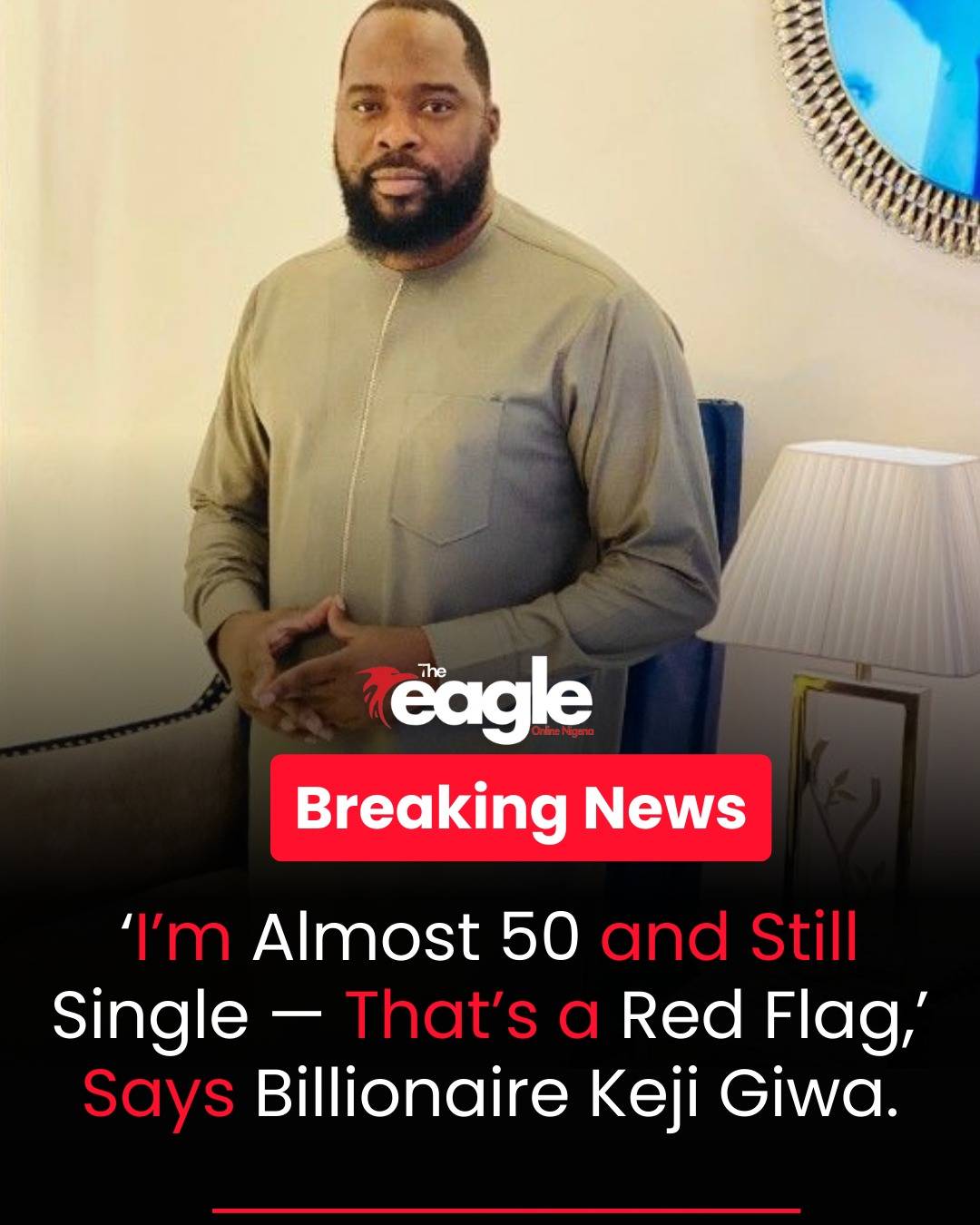 Nigerian billionaire businessman Keji Giwa has sparked conversations after describing himself as a “...
