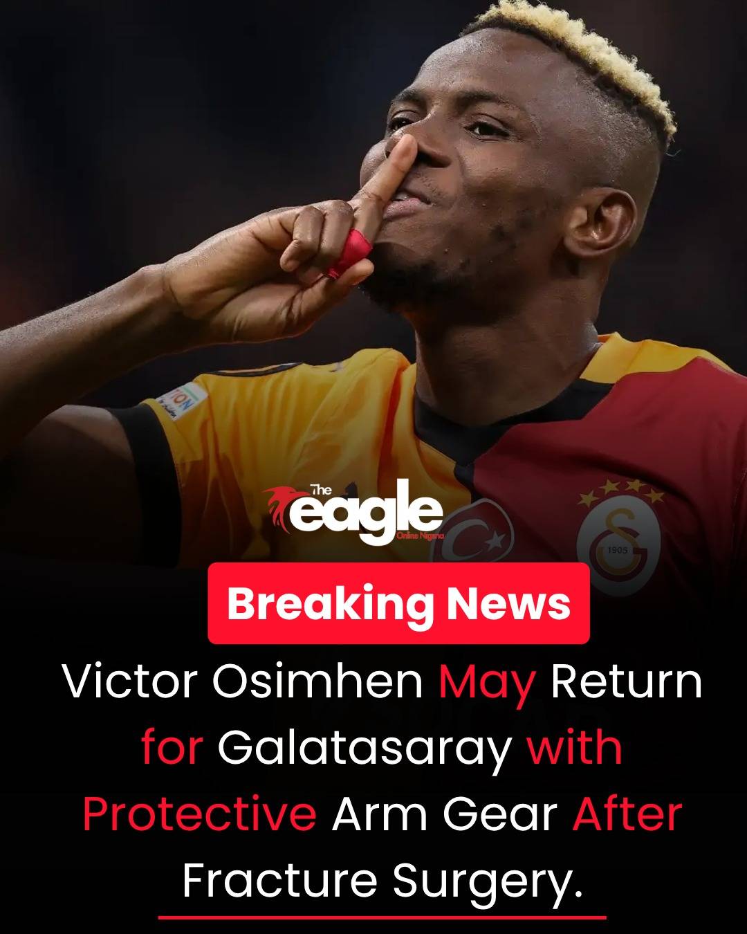 Victor Osimhen to Wear Protective Arm Gear on Return After Surgery for Fracture Sustained in Champio...
