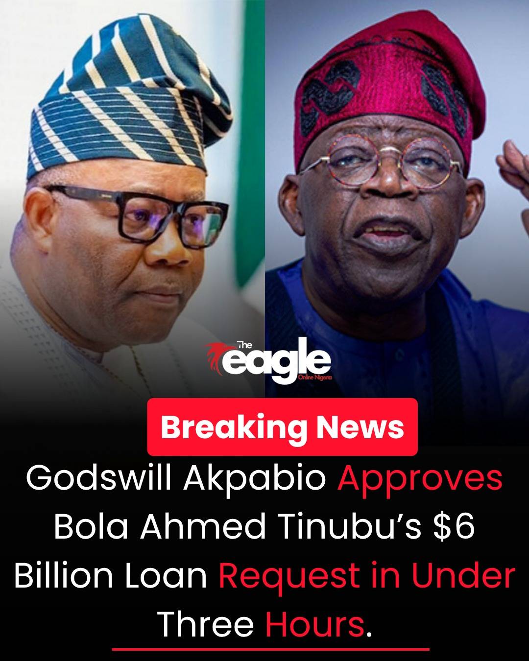 Godswill Akpabio Approves Bola Ahmed Tinubu’s $6B Loan in Under Three Hours, Sparking Concerns Over...