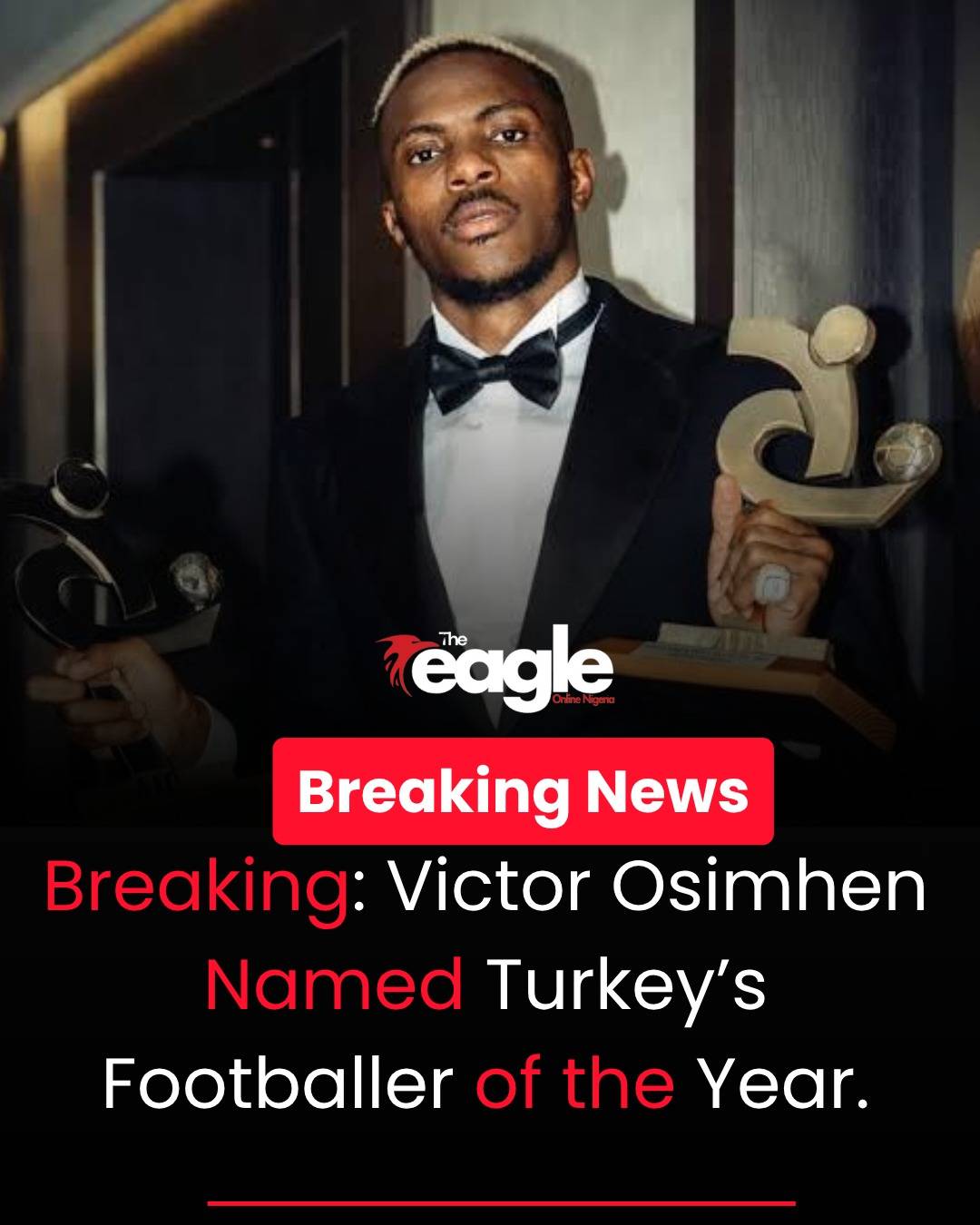 BREAKING: Osimhen wins Turkey’s Footballer of The Year Award.
#theeagleonlinenigeria #fyp #trending...