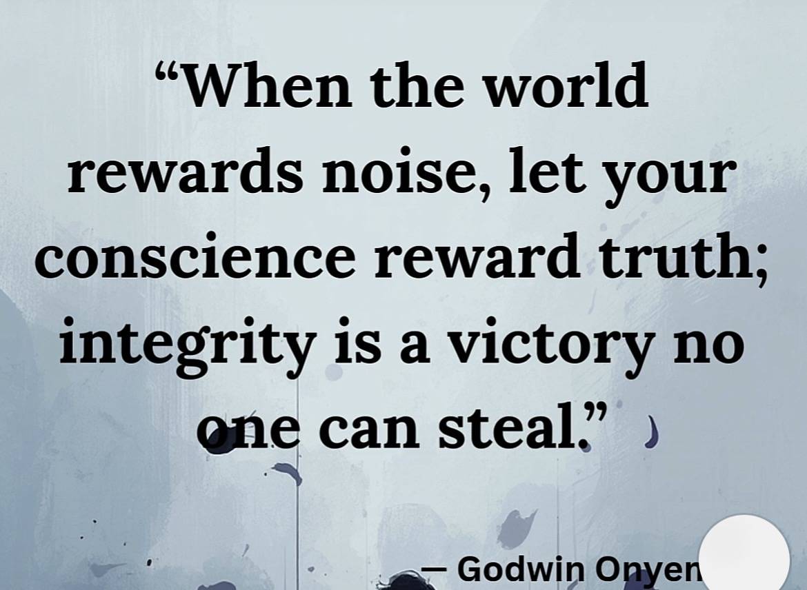 Let you conscience guide your actions.